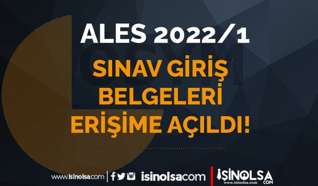 ÖSYM 7 Nisan Duyuru: 2022 ALES Sınav Giriş Belgeleri Erişime Açıldı!