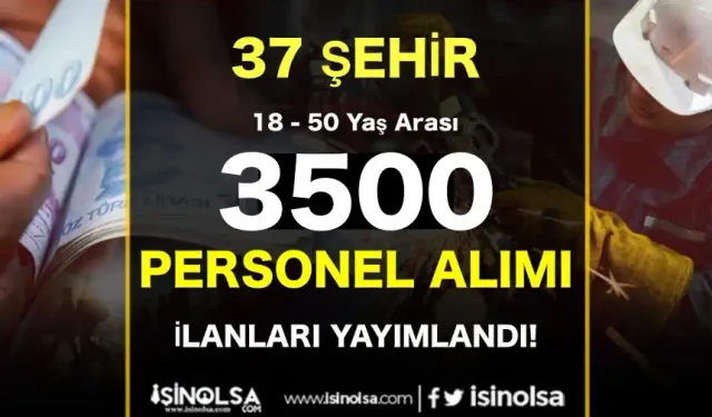 İŞKUR: 37 Şehir Belediye ve Şirketlere 3500 İşçi Personel Alınacak