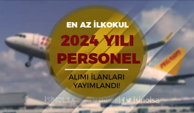 Pegasus Personel Alımı İş İlanları 2024 Tecrübesiz / Tecrübeli