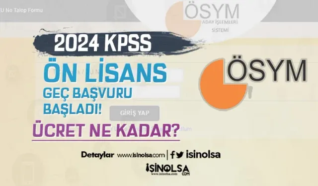 KPSS Ön Lisans Geç Başvuru Başladı! Ücret Ne Kadar?