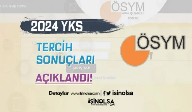 2024 YKS Tercih Sonuçları Açıklandı!