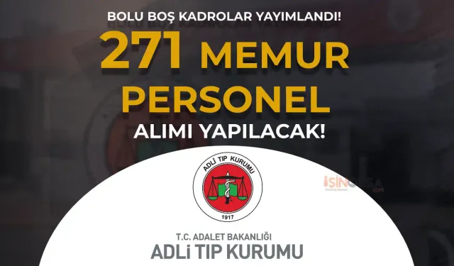 Adli Tıp Kurumu ( ATK ) 271 Memur Personel Alımı Yapacak ( Dolu Boş Kadrolar )