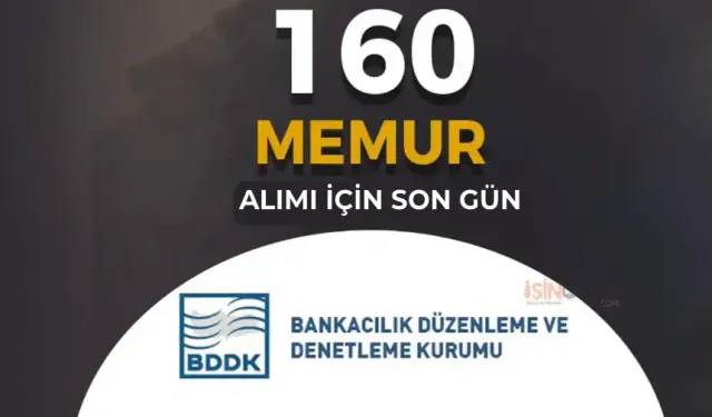 BDDK 160 Memur Alımı İlanı 2024 Başvurusu ( Meslek Personeli )