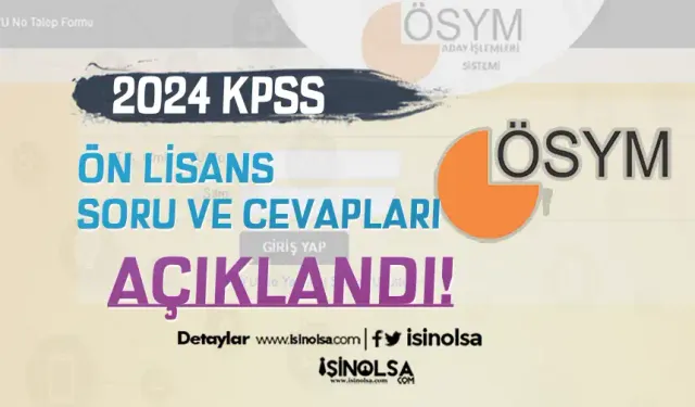 2024 KPSS Ön Lisans Soru ve Cevapları Açıklandı!