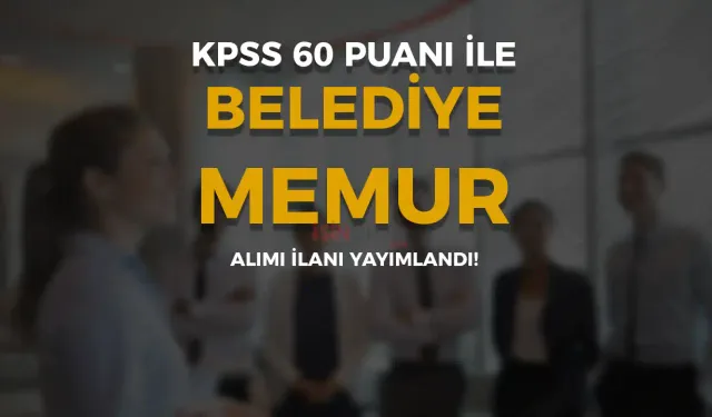 Belediye 60 KPSS ile Lisans Mezunu Memur Alacak ( Abdipaşa Belediyesi )