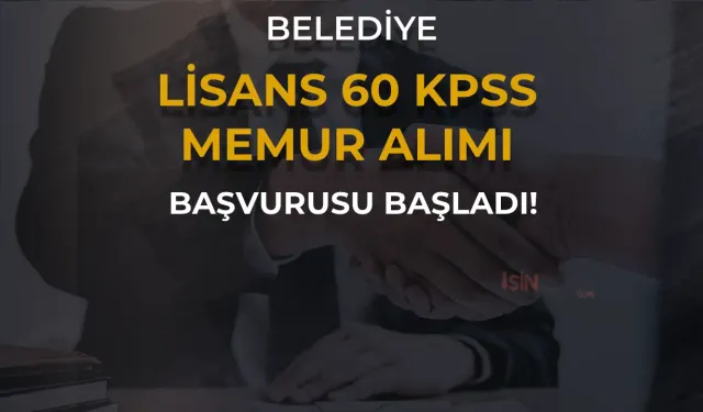 Belediye 60 KPSS İle Memur Alımı Başladı ( Alay Belediyesi )