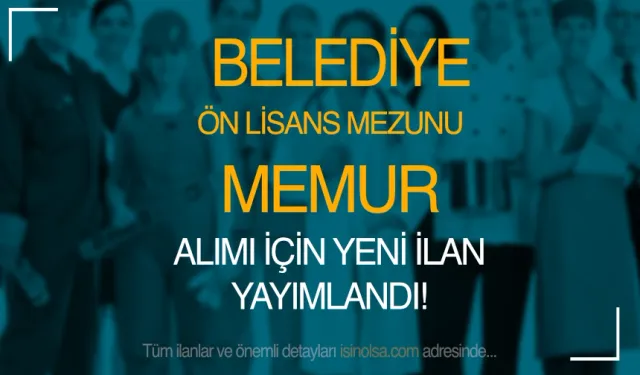 Belediye Ön Lisans Mezunu P93 Puan İle Memur Alıyor ( Gelibolu Belediyesi )