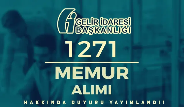 Gelir İdaresi 1271 GUY Alımı Sözlü Sınava Katılacak Adaylar Açıklandı!