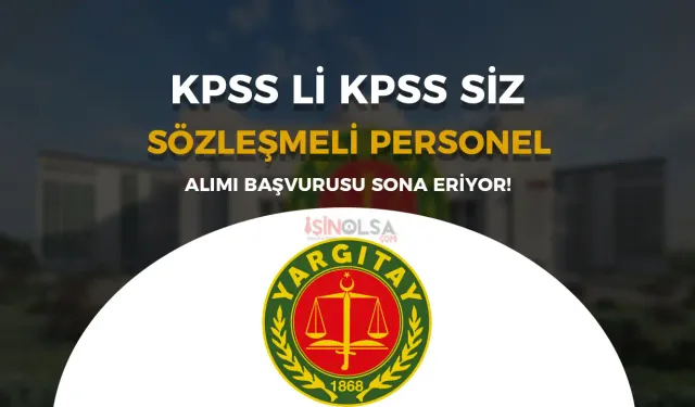 Yargıtay KPSS li KPSS siz Sözleşmeli Personel Alımı Sona Eriyor!