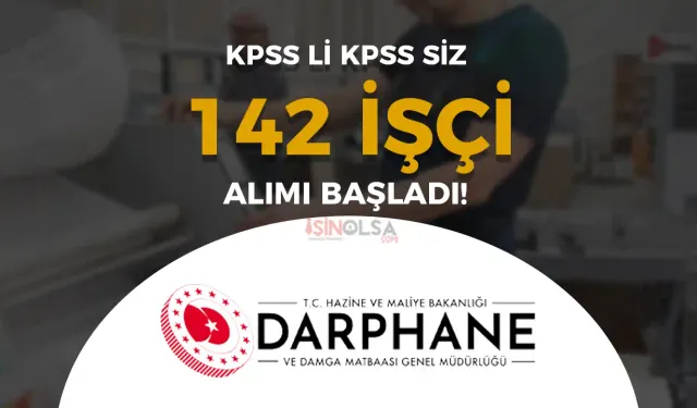 Darphane İŞKUR 142 İşçi Alımı Başvurusu Başladı! İş İlanı No