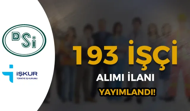 Devlet Su İşleri ( DSİ ) İŞKUR İle 193 İUP Personel Alımı Yapacak!