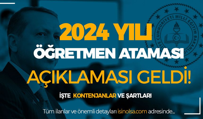 MEB 2024 Öğretmen Atama Kılavuzu ve Kontenjanları Hakkında Açıklama!