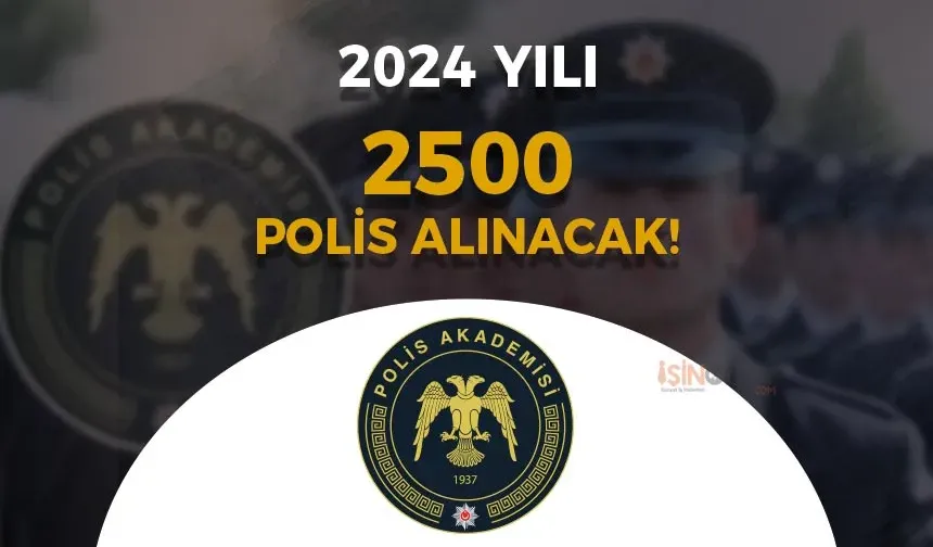 PMYO 2024 Yılı 2500 Polis Alımı Yapılacak!