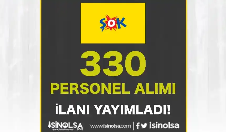 ŞOK Market 330 Personel Alıyor! İŞKUR ile Türkiye Geneli Meslekler Yayımlandı!