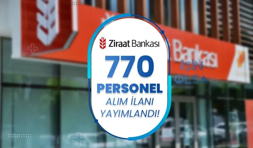Ziraat Bankası KPSS siz 770 Memur ve Personel Alımı Başvurusu Başladı!