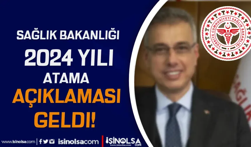 Sağlık Bakanlığı 2024 Yılı Sağlık Personeli Atama Açıklaması Yaptı!