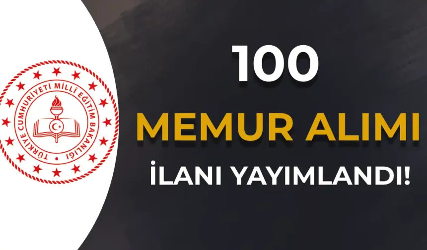 MEB 100 Memur Alımı 2023 İlanı ( Müfettiş Yardımcısı )