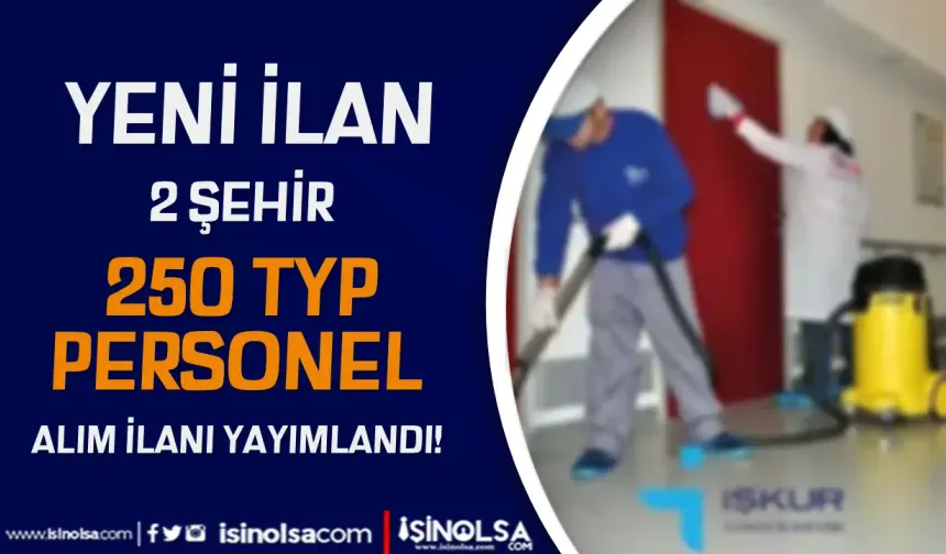 2 Şehir 250 TYP Personel Alımı İçin Kaymakamlıklar İlan Yayımladı!