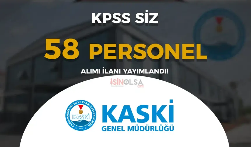 KASKİ Personel Alımı İlanı