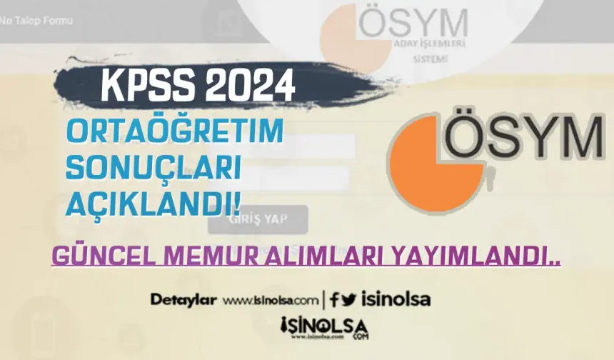 2024 KPSS Ortaöğretim Sonuçları Açıklandı!