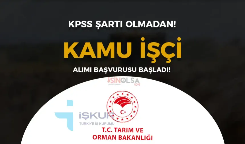 Tarım Bakanlığı 2 Şehir 8 Kamu İşçi Alımı İlanı Yayımladı!