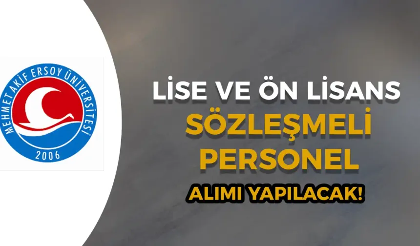 Burdur Mehmet Akif Ersoy Üniversitesi 16 Sözleşmeli Personel Alacak!