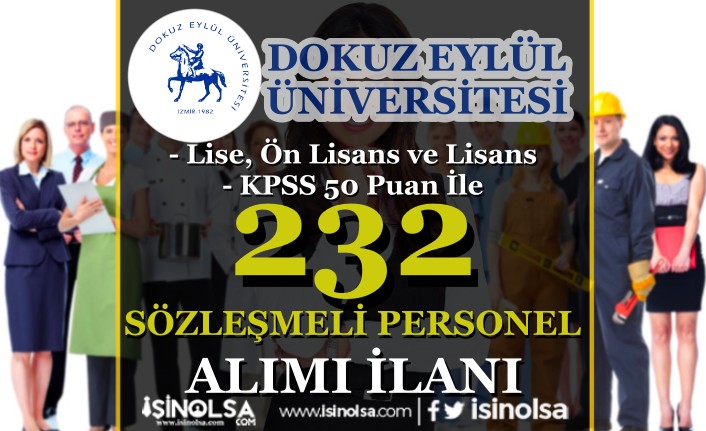 DEÜ 232 Sözleşmeli 4/B Personel Alımı İlanı - Kamu Memur Personel Alımı ...